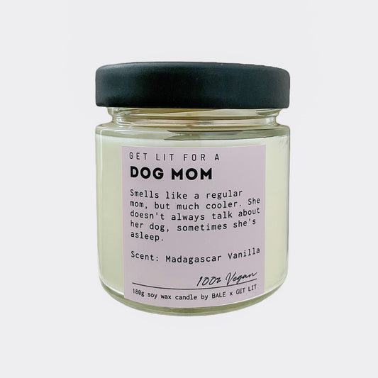 Get Lit x Bale • Scented Candle ''Dog Mom''