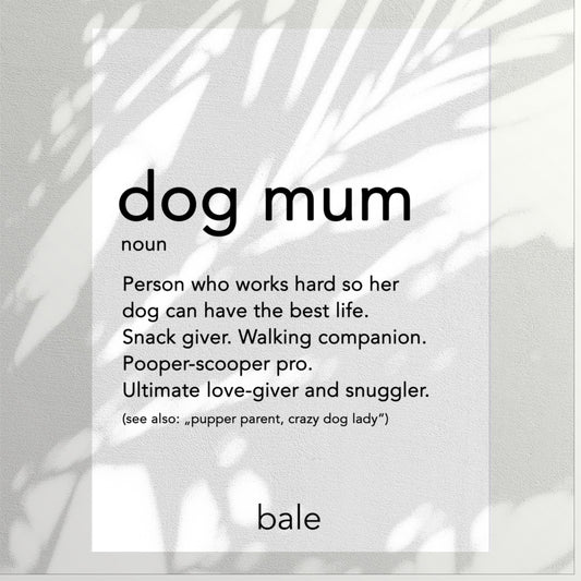 Bale • Print Înrămat ''Dog Mum''